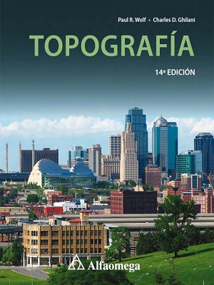 Topografia - Paul Wolf_Charles Ghilani - Decimacuarta Edicion